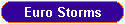 Euro Storms